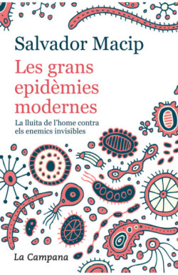 Les grans epidèmies modernes (edició...