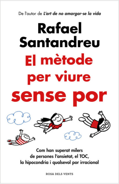 El mètode per viure sense por