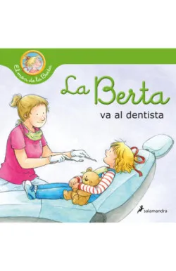 La Berta va al dentista (El món de la Berta)