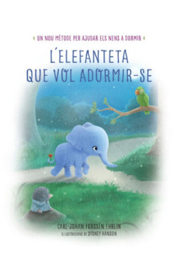 L'elefanteta que vol adormir-se