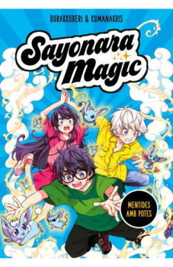 Sayonara Magic 3. Mentides amb potes (Sayonara Magic 3)