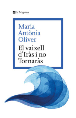 El Vaixell d’Iràs i no Tornaràs