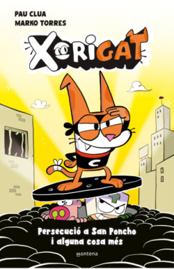 Xorigat 2 - Persecució a Sant Ponxo i...