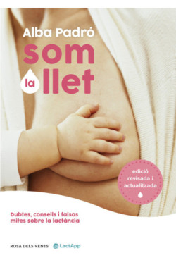 Som la llet (edició revisada i...