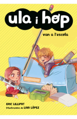 Ula i Hop - Ula i Hop van a l'escola