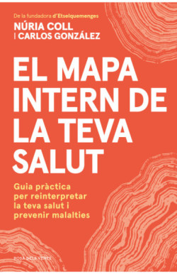 El mapa intern de la teva salut