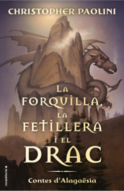 La forquilla, la fetillera i el drac...