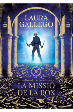 La missió de la Rox (Guardians de la...