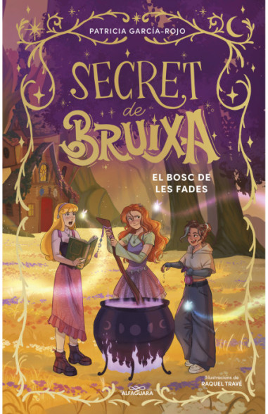 Secret de bruixa 4 - El bosc de les fades